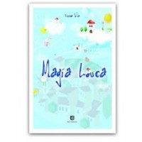 Magia Louca - Teresa Silva - Editora Berço da Nação