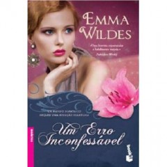 Um Erro Inconfessável - Emma Wildes